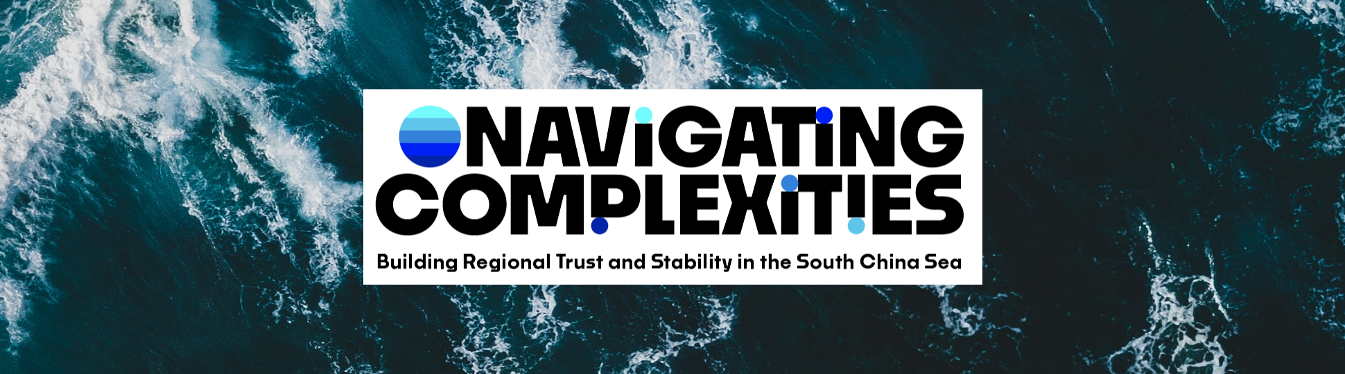 Navigating Complexities: Building Regional Trust and Stability in the South China Sea — Engage EU